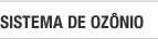 Sistema de Oz&ocirc;nio
